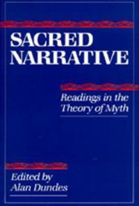 Sacred Narrative; Alan Dundes; 1984