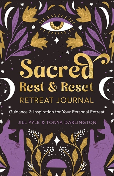 Sacred Rest  Reset Retreat Journal; Jillian Pyle, Tonya Darlington; 2023