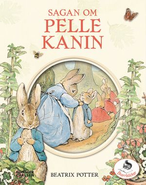 Sagan om Pelle Kanin; Beatrix Potter; 2007