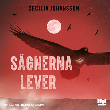 Sägnerna lever; Cecilia Johansson; 2022