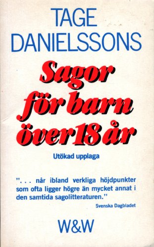 Sagor för barn över 18 årW & W pocketW & W's bredvidläseböcker för symgläsning i hem och skolaWahlström & Widstrand pocket; Tage Danielsson; 1979