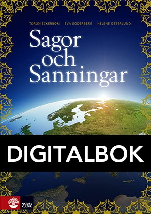 Sagor och sanningar Grundbok Digital; Torun Eckerbom, Eva Söderberg, Helene Österlund; 2015