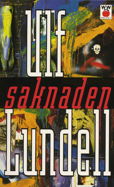 Saknaden; Ulf Lundell; 1997