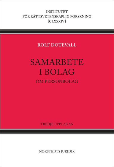 Samarbete i bolag : om personbolag; Rolf Dotevall; 2015