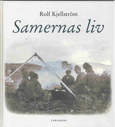 Samernas liv; Rolf Kjellström; 2000