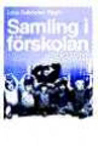 Samling i förskolan; Lena Rubinstein Reich; 2005