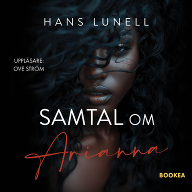 Samtal om Arianna; Hans Lunell; 2025