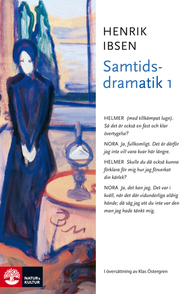 Samtidsdramatik 1; Henrik Ibsen; 2015