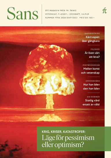 Sans 4/2024. Krig, kriser, katastrofer: Läge för pessimism eller optimism?; Björn Fjæstad; 2024