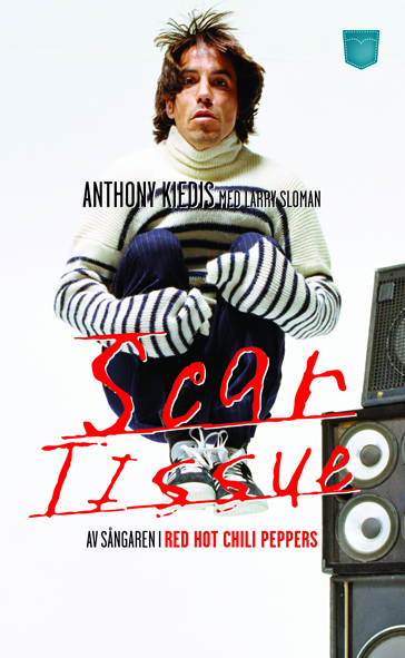 Scar Tissue; Anthony Kiedis, Larry Sloman; 2010