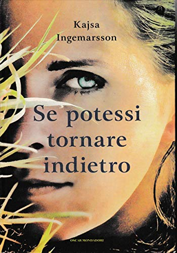 Se potessi tornare indietro; Kajsa Ingemarsson; 2012