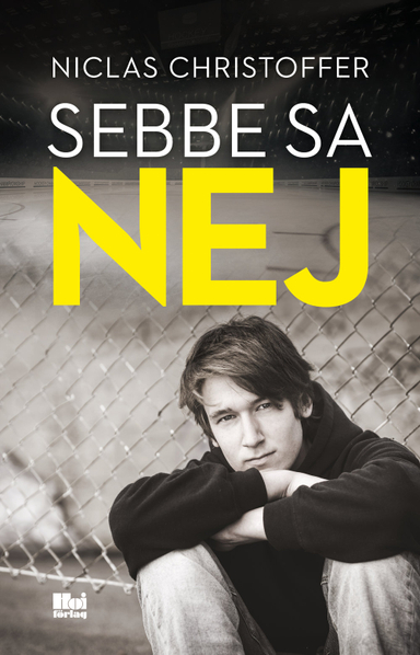 Sebbe sa nej; Niclas Christoffer; 2019