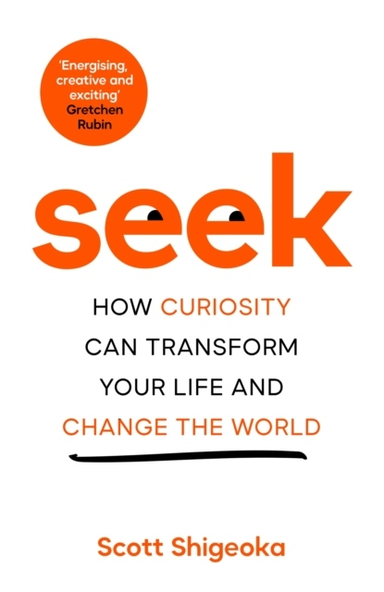 Seek; Scott Shigeoka; 2023