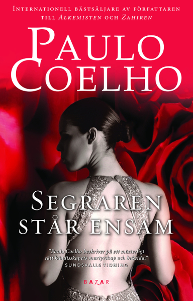 Segraren står ensam; Paulo Coelho; 2010