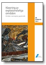 SEK Handbok 426 - Klassning av explosionsfarliga områden - Områden med explosiv gasatmosfär; 2017