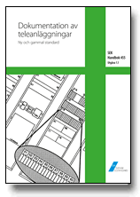 SEK Handbok 455 - Dokumentation av teleanläggningar - Ny och gammal standard; SEK Svensk Elstandard; 2012