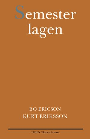 Semesterlagen; Bo Ericson, Kurt Eriksson; 1996