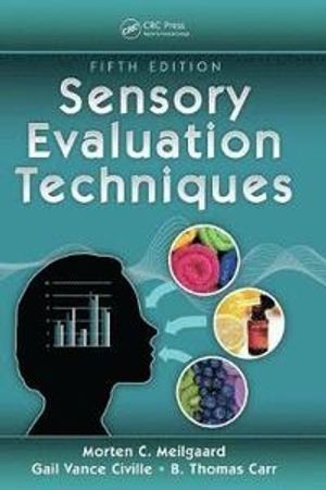 Sensory Evaluation Techniques; Gail Vance Civille, B Thomas Carr; 2015