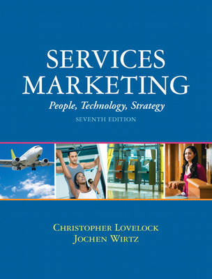 Services Marketing; Christopher H. Lovelock, Jochen Wirtz; 2010