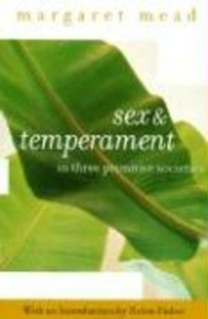 Sex and Temperament; Margaret Mead; 2002