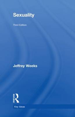 Sexuality; Weeks Jeffrey; 2010