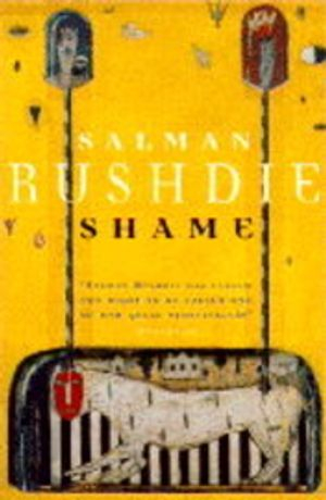 Shame; Salman Rushdie; 1995