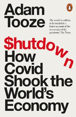 Shutdown; Adam Tooze; 2023