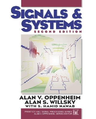 Signals and Systems; Bertil Oppenheimer, with Hamid, Alan Willsky; 1996