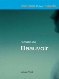 Simone de Beauvoir; Ursula Tidd; 2004