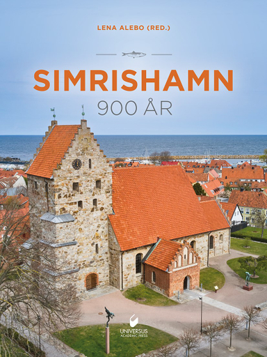 Simrishamn 900 år; Lena Alebo, Caroline Alesmark, Kristian Brink, Maria Heijbel, Peter Carlsson, Magnus Lindskog, Therese Ohlsson, Claes Pettersson, Ulrika Wallebom; 2021