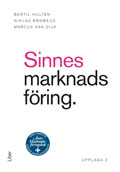 Sinnesmarknadsföring; Bertil Hultén, Niklas Broweus, Marcus Van Dijk; 2011