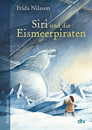 Siri und die Eismeerpiraten; Frida Nilsson; 2019