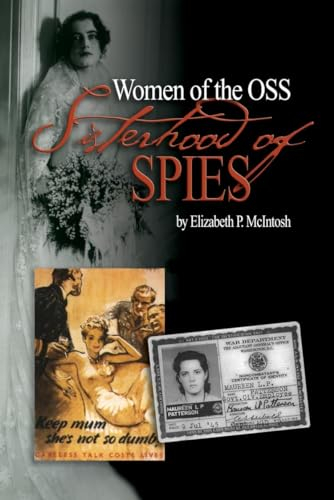 Sisterhood of Spies; Elizabeth P. Macintosh; 2009