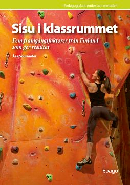 Sisu - i klassrummet; Åsa Sourander; 2009