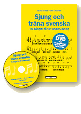 Sjung och träna svenska med DVD; 2011