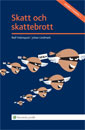 Skatt och skattebrott; Rolf Holmquist, Johan Lindmark; 2012