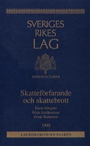 Skatteförfarande och skattebrott : Kommentarer; Karin Almgren; 1998