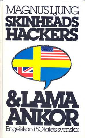 Skinheads,Hackers & lama; Magnus Ljung; 1988