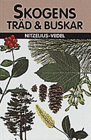 Skogens träd och buskar i färg; Tor Nitzelius, Helge Vedel; 1992