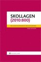 Skollagen (2010:800); Wolters Kluwer; 2013