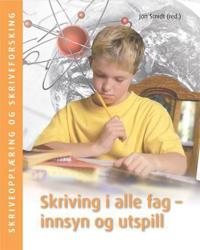 Skriving i alle fag; Jon Smidt; 2011