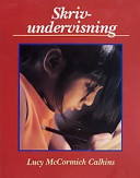 Skrivundervisning; Lucy Calkins; 1995