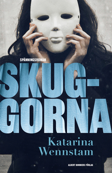 Skuggorna; Katarina Wennstam; 2014