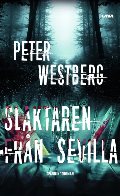 Slaktaren från Sevilla; Peter Westberg; 2023