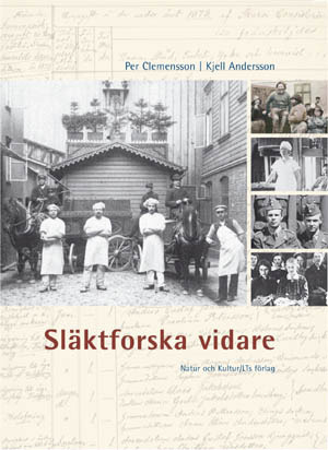 Släktforska vidare; Kjell Andersson, Per Clemensson; 2009