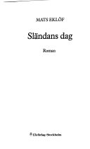 Sländans dag: roman; Mats Eklöf; 1986