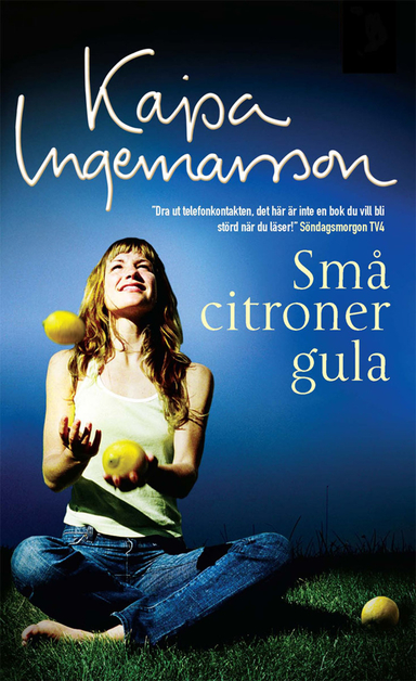 Små citroner gula; Kajsa Ingemarsson; 2013