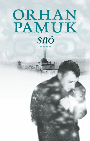 Snö; Orhan Pamuk; 2006