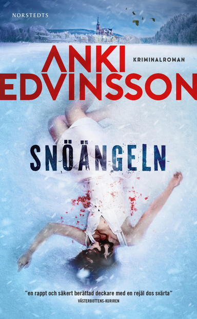 Snöängeln; Anki Edvinsson; 2021