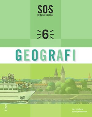 SO-Serien Geografi 6; Lars Lindberg, Solveig Mårtensson; 2014